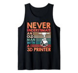 3D Printing Never Underestimate a Man with 3D Printer Tank Top