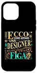 Coque pour iPhone 12 Pro Max Una Designer Figa Idee Regalo Divertente Graphic Designer