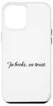 Coque pour iPhone 14 Plus Dans Books We Trust Books Lovers