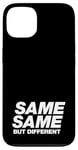 iPhone 13 SAME SAME BUT DIFFERENT | A cool design that says SAME SAME Case