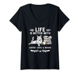 Womens Life is Better With Coffee Cats and Books -Funny Cat Lover V-Neck T-Shirt