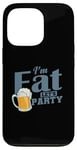 Coque pour iPhone 13 Pro I'm Fat Let's Party Celebrate Dance Music