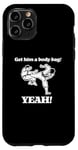 Coque pour iPhone 11 Pro T-shirt humoristique « Get Him A Body Bag » du film de karaté des années 80