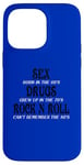 iPhone 14 Pro Max SEX DRUGS ROCK N ROLL FUNNNY Case