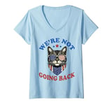 Womens We Are Not Going Back Women's Cat Lady 2024 Not Going Back V-Neck T-Shirt