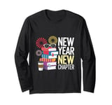 New Year New Chapter Book Lovers Celebration Tee Long Sleeve T-Shirt