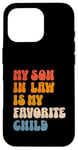 Coque pour iPhone 16 Pro Mon beau-fils est mon enfant préféré Humour familial drôle