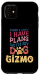 Coque pour iPhone 11 Nom de chien Gizmo Cadeau personnalisé Busy With My Dog Gizmo