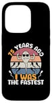 iPhone 14 Pro Vintage Legend 75 Years Ago I Was The Fastest Men Women Bday Case