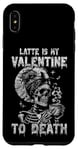 Coque pour iPhone XS Max Funny Skeleton Latte est ma Saint-Valentin à mort Saint