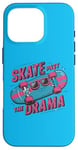 iPhone 16 Pro Skate Past The Drama Funny Skate Design Case