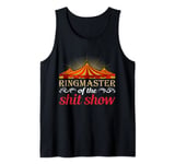 Ring Master of the shit show funny mom dad Tank Top