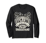 It's A PLANT Thing You Wouldn't Understand PLANT Family Long Sleeve T-Shirt