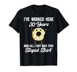 Funny 30th Work Anniversary 30 Year Appreciation Gift Idea T-Shirt