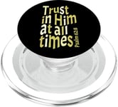 Trust In Him At All Times, Psalm 62:8, King James Bible KJV PopSockets PopGrip for MagSafe