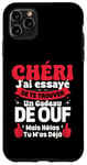 Coque pour iPhone 11 Pro Max Chéri J'ai Essayé De Te Trouver Cadeau Saint Valentin Amour