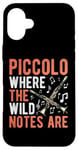 iPhone 16 Plus Piccolo Where the Wild Notes Are Piccolo Case