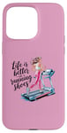 Coque pour iPhone 15 Pro Max Life is Better in Running Shoes Gym Workout Tapis de course