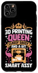 iPhone 11 Pro Max 3D Printing Queen Classy Sassy 3D Printer Women 3D Printing Case