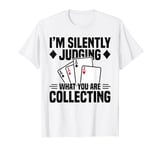 Gin Rummy Player Gin Rummy Card Game Card Holder Gin Rummy T-Shirt