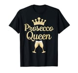 Prosecco Bubbling Wine Princess Queen T-Shirt