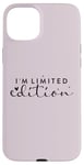 iPhone 15 Plus I am Limited Edition Positive Self-Esteem I am Unique Case