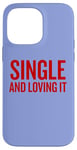 Coque pour iPhone 14 Pro Max Humour de Saint-Valentin unique et aimant pour les âmes indépendantes