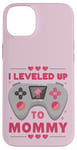 iPhone 14 Plus I Leveled Up To Mommy Mom Level Unlocked Mommy Gamer Case