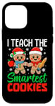 iPhone 12 mini I Teach The Smartest Cookies Gingerbread Teacher Christmas Case