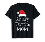 Santas Favorite Mom - Christmas Funny Gift Xmas Pajama T-Shirt