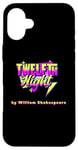 iPhone 16 Plus Twelfth Night Title Shakespeare Comedy Play Case