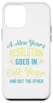 iPhone 12 mini A New Year's resolution goes in one year and out the another Case