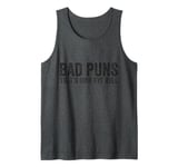 Sarcastic Dad Jokes Ironie Bad Puns Thats How Eye Roll Punny Tank Top