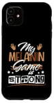 Coque pour iPhone 11 Melanin Game Black Queen Afro Women Black History Month Girl