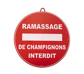 JANUEL - Panneau de Signalisation PVC Ramassage Champignons Interdit - 28cm x 20cm - Rouge