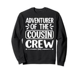 Adventurer of the Cousin Crew Sweatshirt