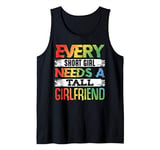 Every Short Girl Needs Tall Girlfriend LGBT Valentines Day Tank Top