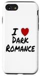 Coque pour iPhone SE (2020) / 7 / 8 I Heart (Love) Dark Romance Reading Romans Livres