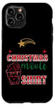 iPhone 11 Pro This Is My Christmas Movie Watching Shirt Case