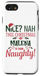 iPhone SE (2020) / 7 / 8 MALENA Personalized Christmas Naughty Nice MALENA Name Case