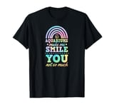 Aquariums Make Me Smile You Not So Much Bohemian Rainbow T-Shirt