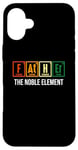 iPhone 16 Plus Father The Noble Element Funny Retro Science Fathers Day Case