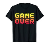 Retro Game Over Pixel For A Gamer Nerd Geek T-Shirt