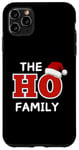 Coque pour iPhone 11 Pro Max The Ho Family Christmas Tees- Matching Holiday Pajamas