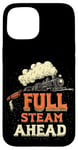 iPhone 15 Cool Railroad with Full Steam Ahead Saying Costume Case