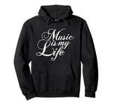 Music Is My Life Sounds Listening Melody Beats Vibes Lover Pullover Hoodie