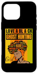 iPhone 16 Pro Max Black Independence Day - Love a Black Ghost Hunting Girl Case