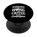 Running The Home With Coffee And Compassion PopSockets Adhesive PopGrip