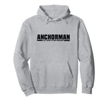 Anchorman The Legend Of Ron Burgundy Pullover Hoodie