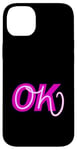 Coque pour iPhone 14 Plus Graphique en couleur rose Pink Oh, OK